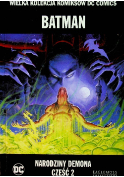 Wielka Kolekcja Komiksów DC Comics Batman Narodziny Demona Część 2