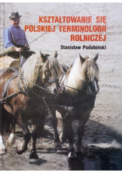 Kształtowanie się polskiej terminologii rolniczej