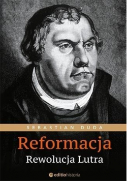 Reformacja Rewolucja Lutra