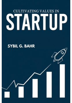 Cultivating Values In Startup