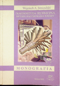 Diagnostyka techniczna metody pozyskiwania wiedzy