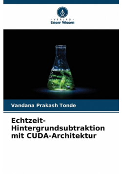 Echtzeit-Hintergrundsubtraktion mit CUDA-Architektur
