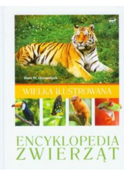 Wielka ilustrowana Encyklopedia zwierząt