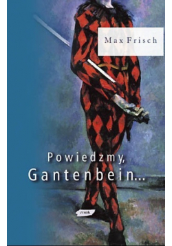 Powiedzmy Gantenbein