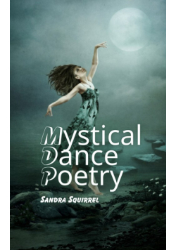 Mystical Dance Poetry