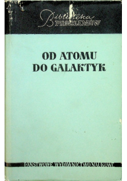 Od atomu do galaktyk