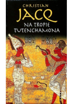 Na tropie Tutenchamona