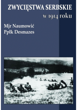 Zwycięstwa serbskie w 1914 roku