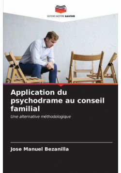 Application du psychodrame au conseil familial