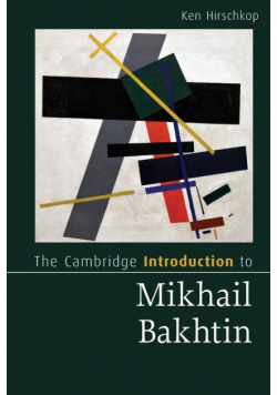 The Cambridge Introduction to Mikhail Bakhtin