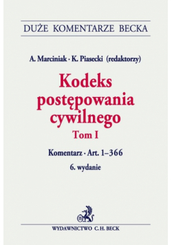 Kodeks postępowania cywilnego Tom I Komentarz do art. 1-366