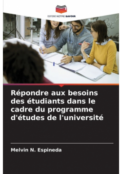 Répondre aux besoins des étudiants dans le cadre du programme d'études de l'université