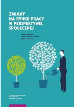 Zmiany na rynku pracy w perspektywie społecznej