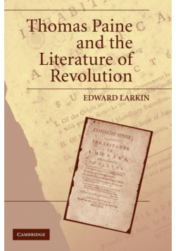 Thomas Paine and the Literature of Revolution
