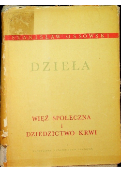 Dzieła Tom 2 Więź społeczna i dziedzictwo krwi