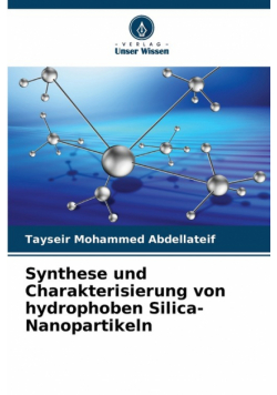 Synthese und Charakterisierung von hydrophoben Silica-Nanopartikeln