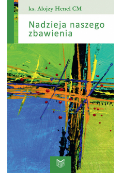 Nadzieja naszego zbawienia