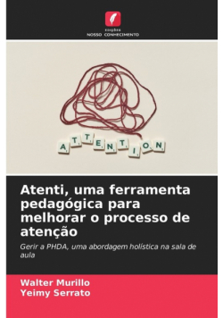 Atenti, uma ferramenta pedagógica para melhorar o processo de atenção