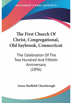 The First Church Of Christ, Congregational, Old Saybrook, Connecticut