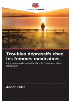 Troubles dépressifs chez les femmes mexicaines