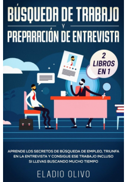 Búsqueda de trabajo y preparación de entrevista 2 libros en 1
