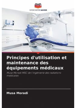 Principes d'utilisation et maintenance des équipements médicaux