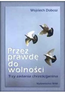 Przez prawdę do wolności