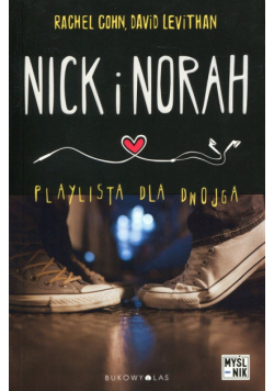 Levithan David - Nick i Norah. Playlista dla dwojga