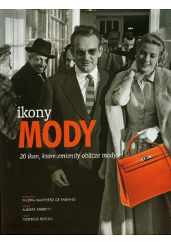 Ikony mody. 20 ikon, które zmieniły oblicze mody