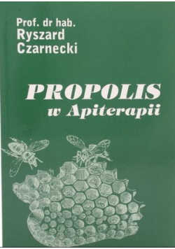 Propolis w Apiterapii