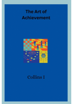 The Art of Achievement