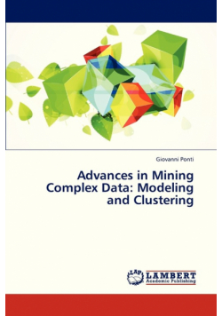 Advances in Mining Complex Data