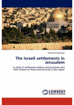 The Israeli settlements in Jerusalem