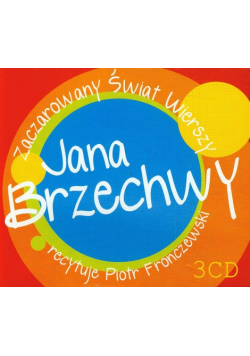 Zaczarowany świat wierszy a Brzechwy
