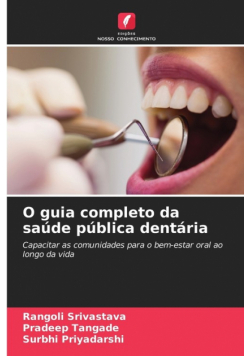 O guia completo da saúde pública dentária