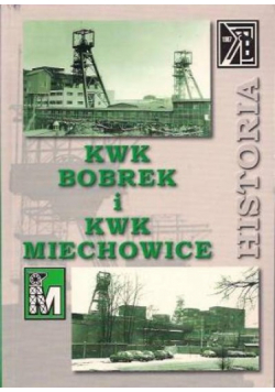 Kwk bobrek i kwk miechowice