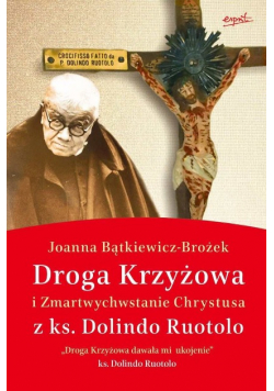 Droga Krzyżowa i Zmartwychwstanie Chrystusa z ks Dolindo Ruotolo