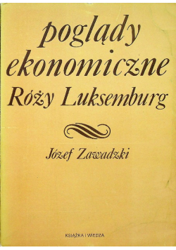 Poglądy ekonomiczne Róży Luksemburg