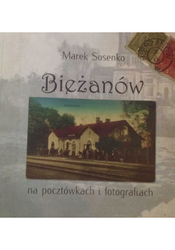 Bieżanów a pocztówkach