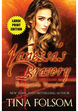Vanessa's Bravery (Large Print Edition)