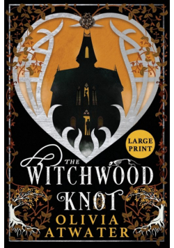The Witchwood Knot