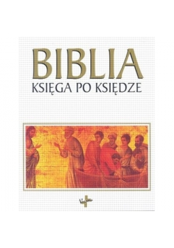 Biblia. Księga po księdze