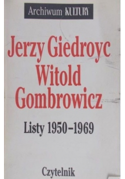 Witold Gombrowicz  Listy 1950 - 1969