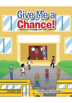Give Me a Chance!