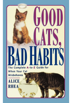 Good Cats, Bad Habits