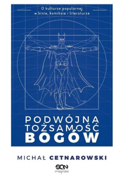 Podwójna tożsamość Bogów