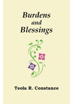 Burdens and Blessings