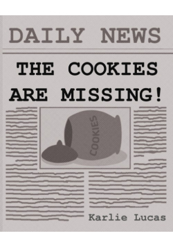 The Cookies Are Missing!
