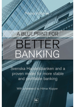 A Blueprint for Better Banking