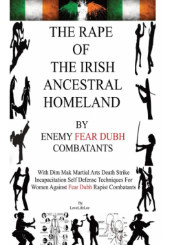 The Rape Of The Irish Ancestral Homeland